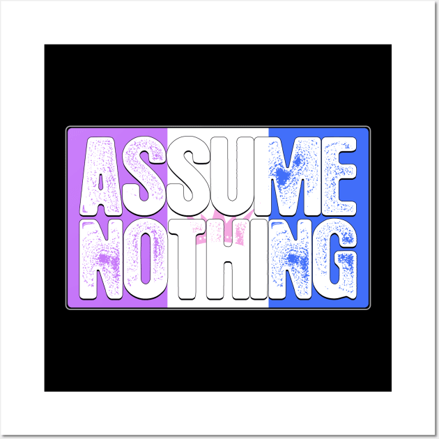 Assume Nothing Drag Pride Flag Wall Art by wheedesign